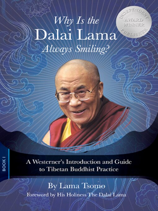 Title details for Why Is the Dalai Lama Always Smiling? by Lama Tsomo - Available